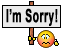 I'm Sorry !